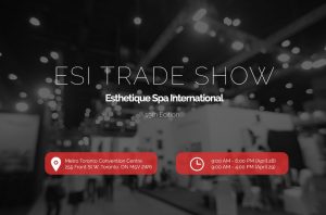 ESI – Toronto – Esthetique Spa International – 19th Edition in Toronto
